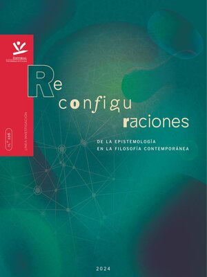 cover image of Reconfiguraciones de la epistemología en la filosofía contemporánea